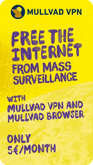 Mullvad VPN privacy is a universal right